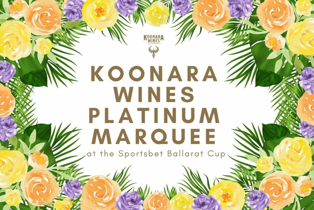 Upcoming events: Koonara Wines at the Ballarat Cup